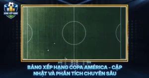 Bang Xep Hang Copa America