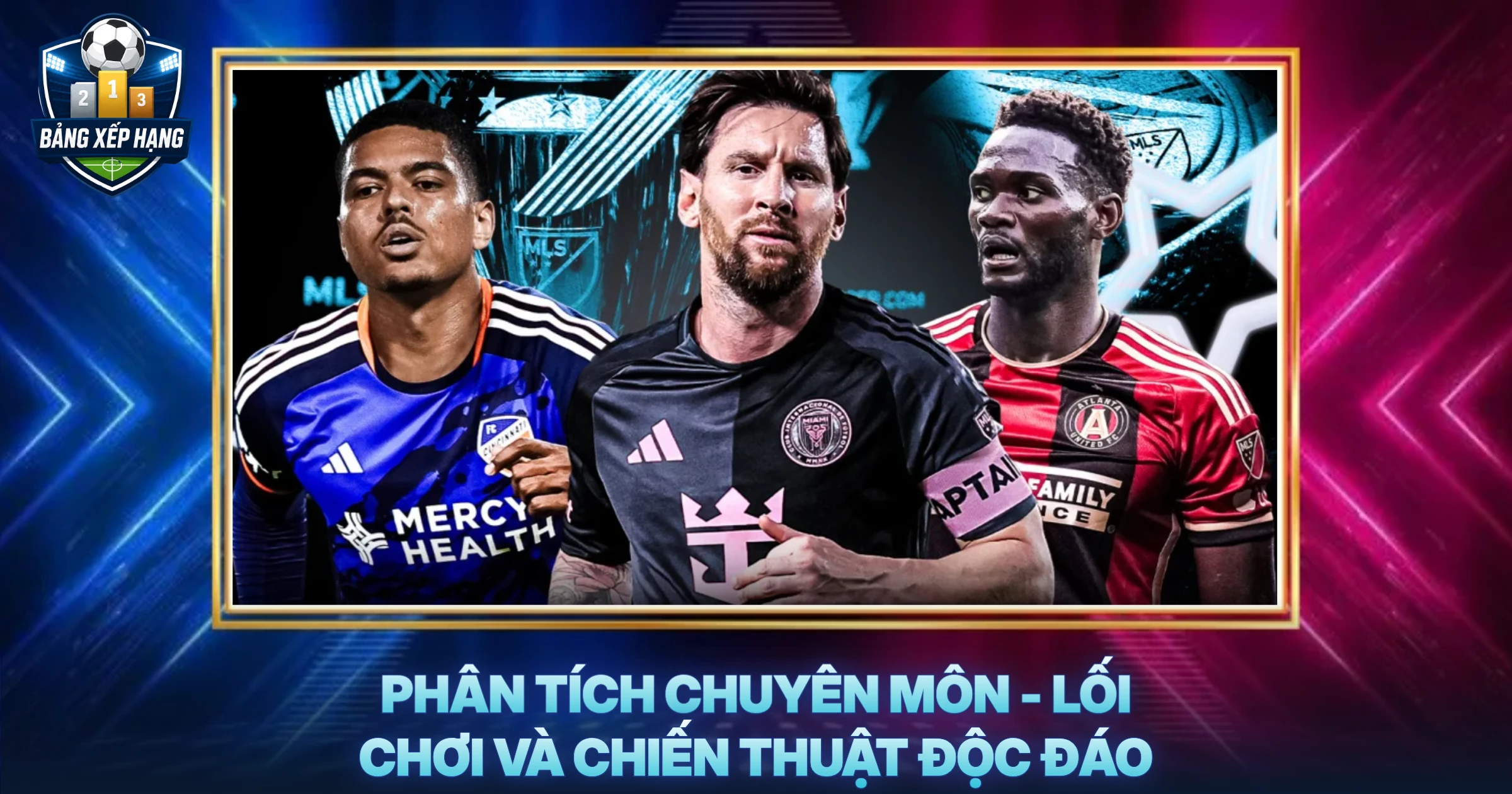 Phân Tích Chuyên Môn - Lối Chơi Và Chiến Thuật Độc Đáo