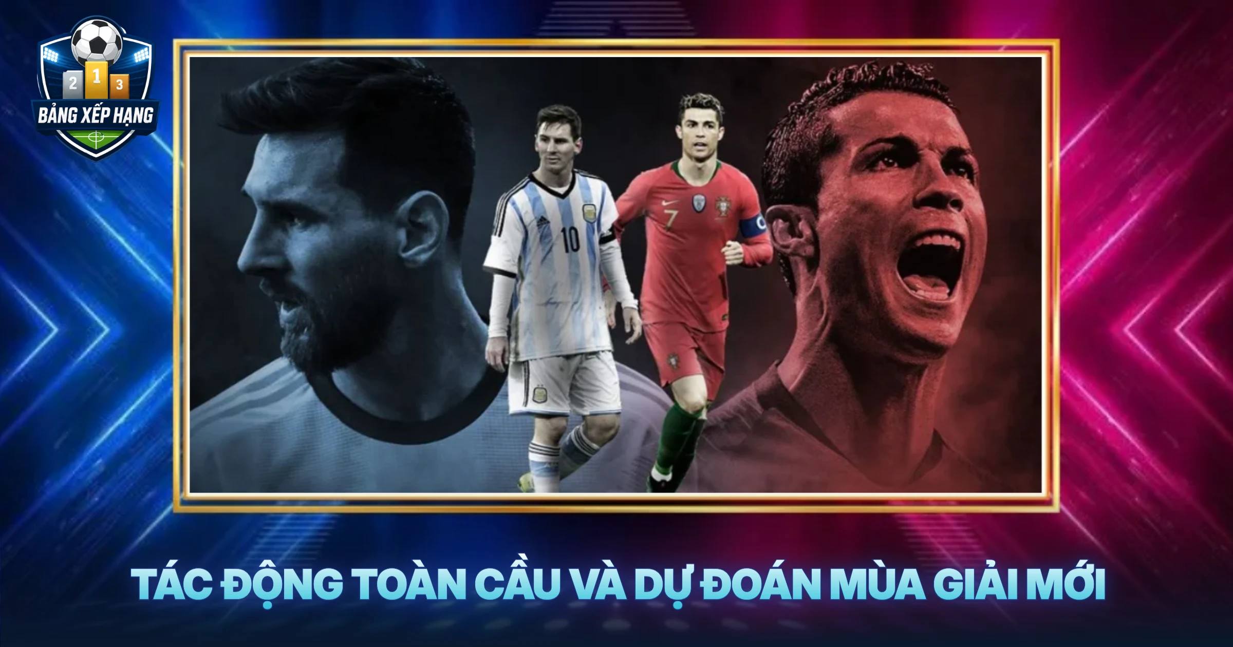 Tác Động Toàn Cầu và Dự Đoán Mùa Giải Mới