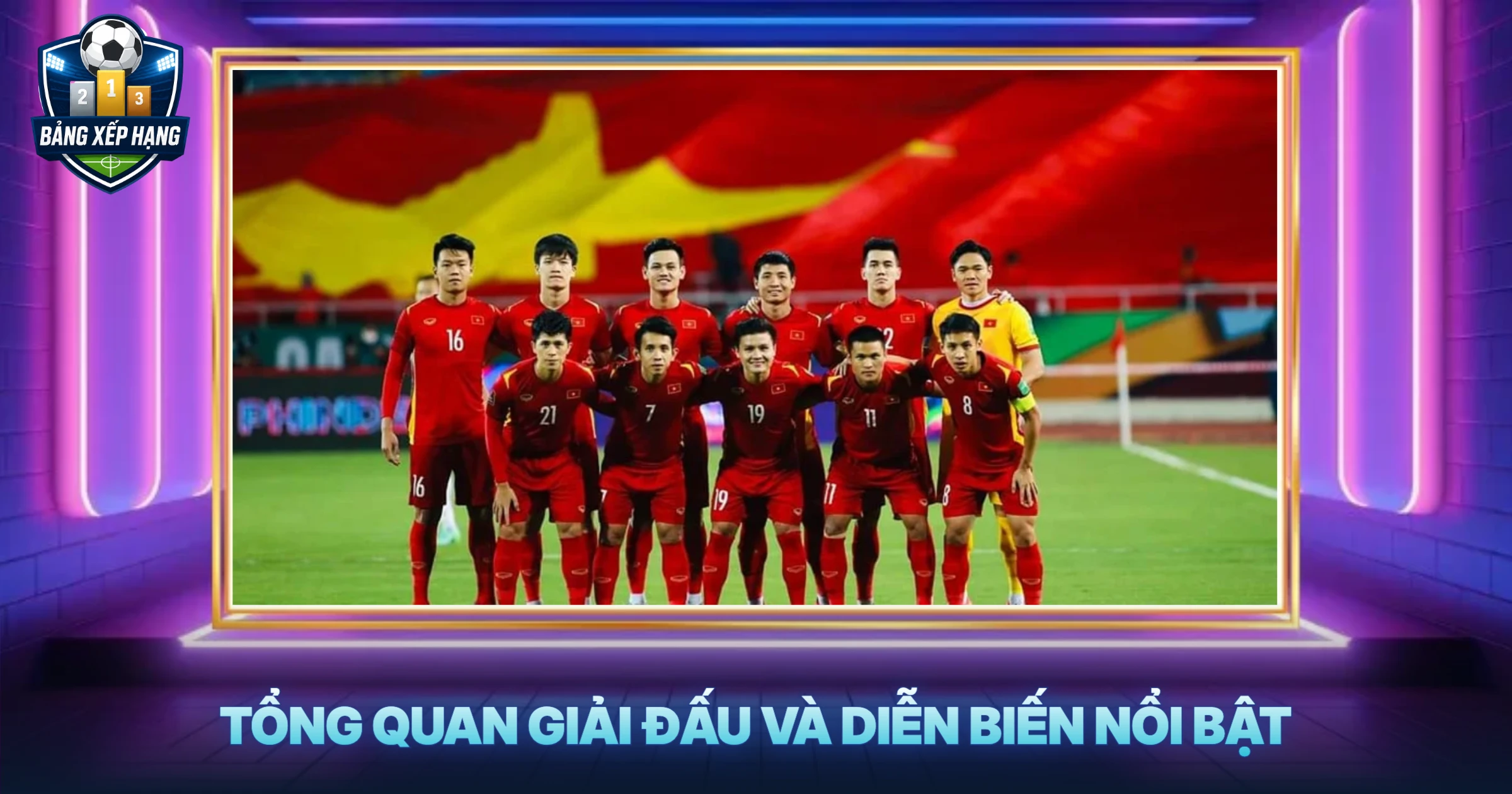 Tổng Quan Giải Đấu Và Diễn Biến Nổi Bật