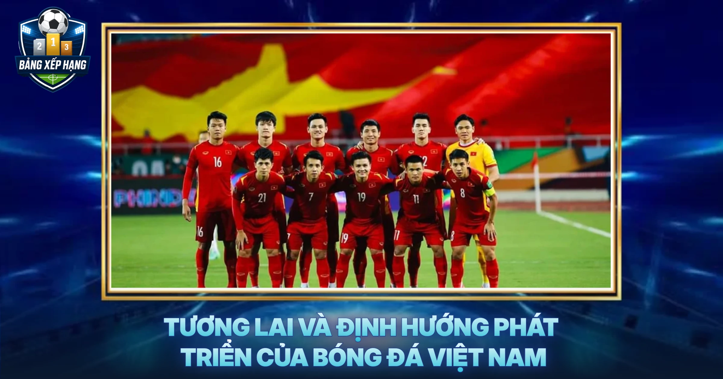 Tương Lai Và Định Hướng Phát Triển Của Bóng Đá Việt Nam