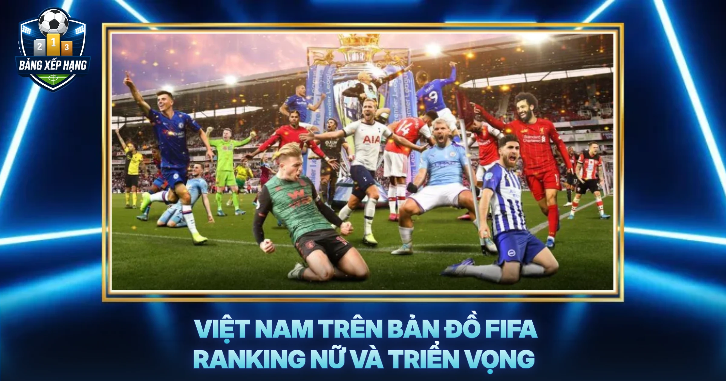 Việt Nam Trên Bản Đồ FIFA Ranking Nữ Và Triển Vọng