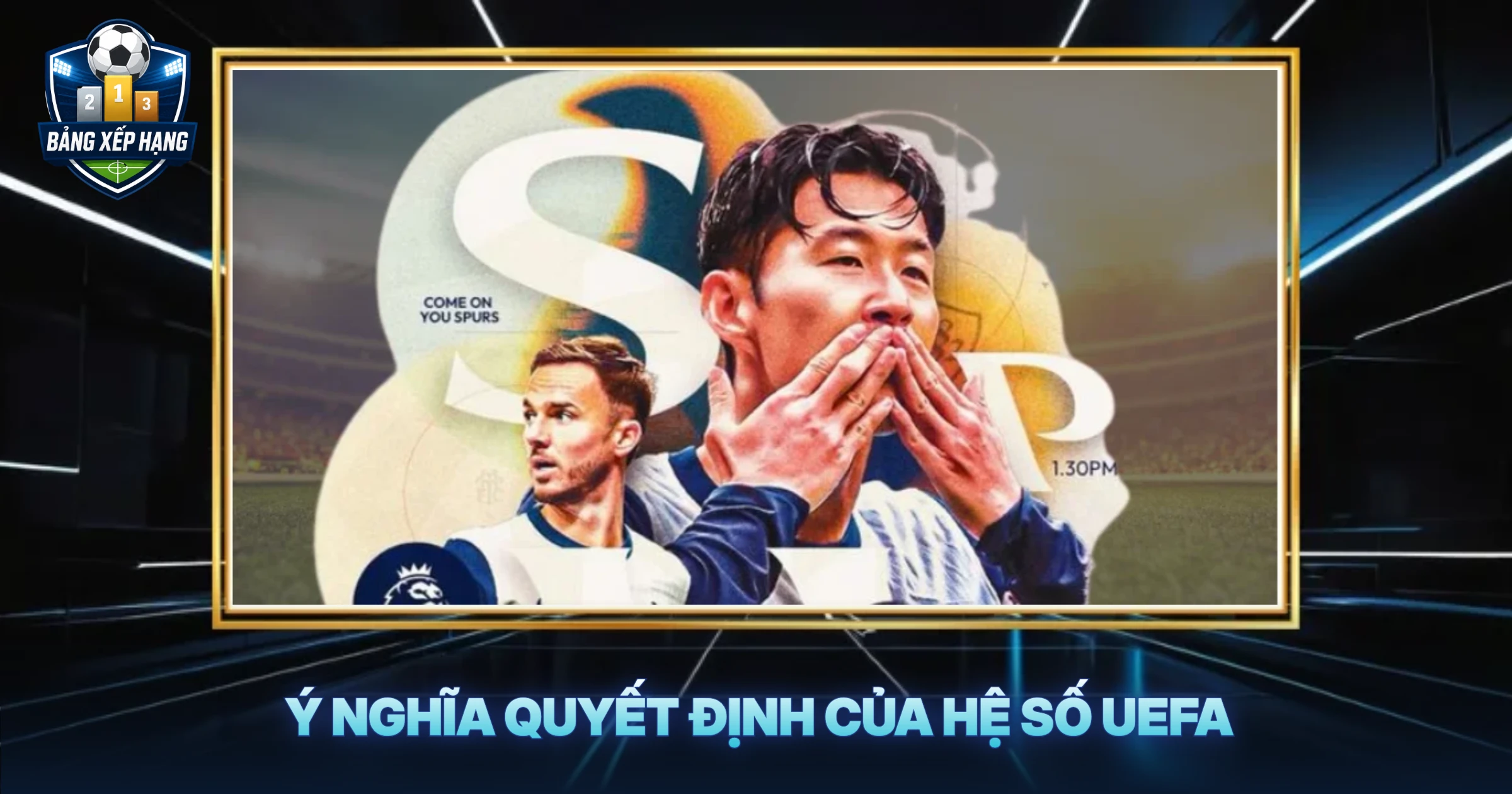 Ý Nghĩa Quyết Định Của Hệ Số UEFA